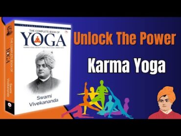 Karma Yoga Book by Swami Vivekananda Audiobook  Book Summary in English  Ebookaudio