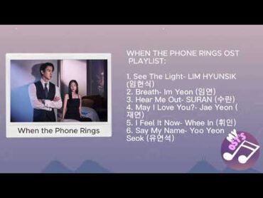 When the Phone Rings OST Playlist (Part 16)