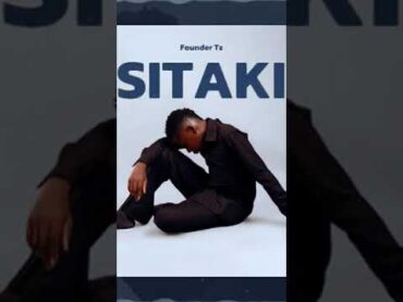 Founder Tz Sitaki Out Now