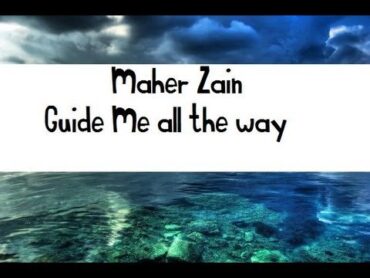 Maher Zain  Guide me all the way (No Music  French subtitles)