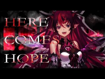 【MV】HERE COMES HOPE IRyS【Original Song】