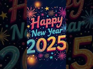 Happy New year 2025 🥀💫🥳 Happy New year status Video  shorts viral youtubeshorts