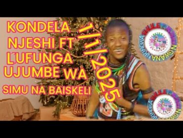 KONDELA NJESHI FT LUFUNGA UJUMBE WA SIMU NA BAISKELI 0625664770 1/1/2025 BY SHULE STUDIO