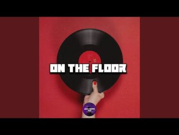 DJ ON THE FLOOR REMIX