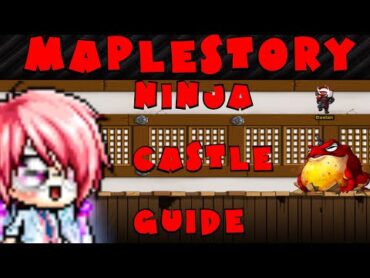 Revamped Ninja Castle Guide  MapleStory {GMS}  Spring Blossoms Update