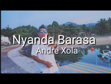 Lagu Nyanda Barasa  Andre Xola (URM) (Official Music Video AndreXola)