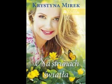 Krystyna Mirek  Kasztanem (tom 3)  światła  Audiobooki  Audiobook Pl  Romans