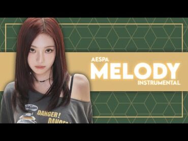 aespa  목소리 (Melody) (Instrumental)