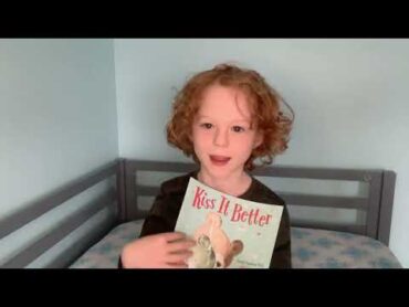 Kiss It Better Read Aloud by William