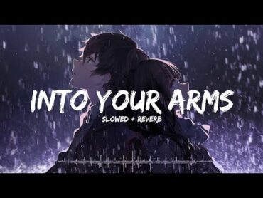 Into Your Arms  Whitt Lowry ( 𝚂𝚕𝚘𝚠𝚎𝚍 & 𝚁𝚎𝚟𝚎𝚛𝚋 )  ft. Ava Max  [No Rap]  𝐋𝐄𝐗𝐈𝐒