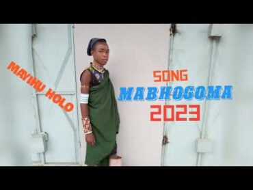 MAYIKU HOLO UJUMBE WA MABOGOMA  2023