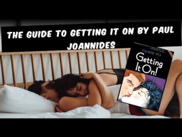 The Guide to Getting It On by Paul Joannides