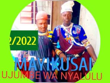 MAYIKUSAI UJUMBE WA NYALULU MBASHA STUDIO 2022