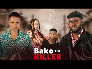 BAKO THE KILLER EPISODE 17 Full Movie  New Bongo Movie  Swahili Movie