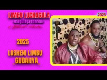 Limbu Luchagula Naligudahya Losheni ya Nziku 2025 Official Audio