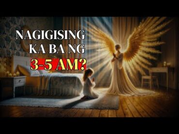 Nagigising Ka Ba Sa Pagitan ng 3 at 5AM? Narito ang Dapat Gawin! [English Subs]