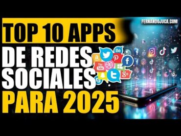 🎙️ Podcast 136: Las 10 Mejores Apps de Redes Sociales para 2025