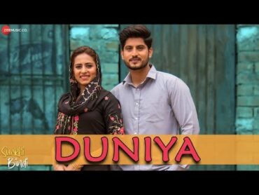 Duniya  Surkhi Bindi  Gurnam Bhullar  Sargun Mehta  30 Aug