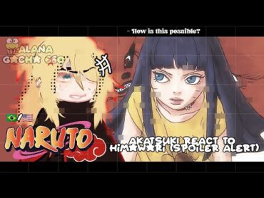 •Akatsuki React to Himawari Uzamaki (Naruto)•GACHA CLUB 🇧🇷/🇺🇸