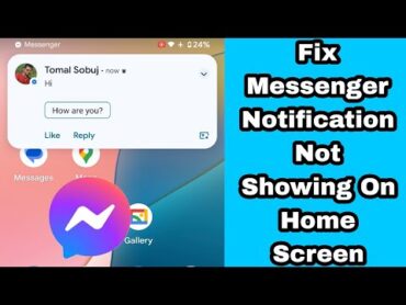 Fix Messenger Notification Not Showing On Home Screen  Messenger Notification Not Coming On Android