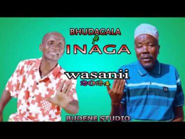 Bhudagala ft Inaga Mulyabelele Wasanii 2024 Official Audio By Budene