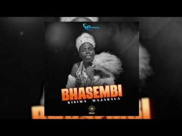 KISIMA   BHASEMBI OFFICIAL AUDIO