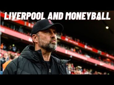 Liverpool and their Moneyball approach  Why their signings don&39;t fail  Explained in Hindi