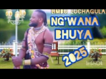 LIMBU LUCHAGULA NG&39;WANA BHUYA afficia audio BY MSAMBAZAJI LUFUNZA MANYANDA 2025