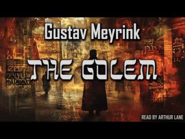 The Golem by Gustav Meyrink  Full Audiobook