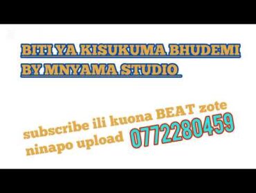 BITI YA KISUKUMA ASILI YA BHUDEMI BEAT MPYA KABISA YA ASILI FREE BEAT BURE MNYAMA STUDIO