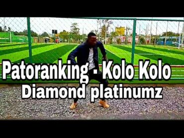 Patoranking  Kolo kolo ft Diamond Platnumz dance cover by King xheba