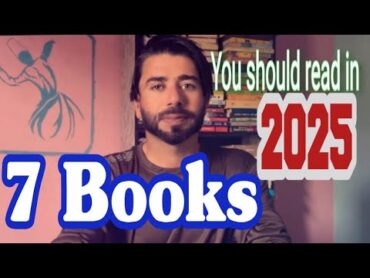 7 Books you should read in 2025