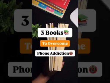 3 books to overcome phone addition