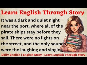 Very Interesting Story 🟡 Learn English Through Story  Graded Reader  Listen And Practice