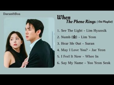 When The Phone Rings  (part 1 to 6) OST Playlist Lyrics