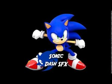 Sonic Dash SFX