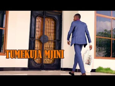 New Video  Tumekuja Mjini by Yohana Antony (Official Video)