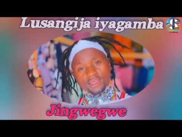 lusangija iyagambaujumbewa jingwegweOfficialaudiomsambazajiDJ SELEMASTA2025