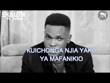 JIPE MUDA, JIPE MATUMAINI,JIFUNZE WEWE NI MSHINDII  KELVIN KHAN DAKTARI  @Dontatv255