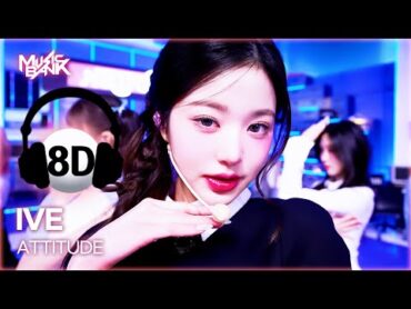 [🔊8D Bank] IVE (아이브)  ATTITUDE  KBS WORLD TV 250207