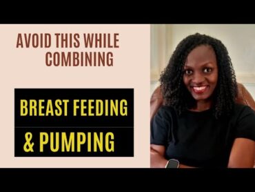 5 Common Mistakes to Avoid while combining Breastfeeding and Pumping Breast Milk pumping