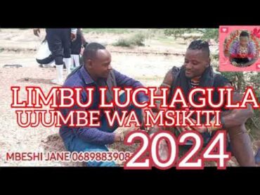 LIMBU LUCHAGULA UJUMBE WA MSIKITI JANE MBESHI BY MSAMBAZAJI NKUBA SIDA   2024