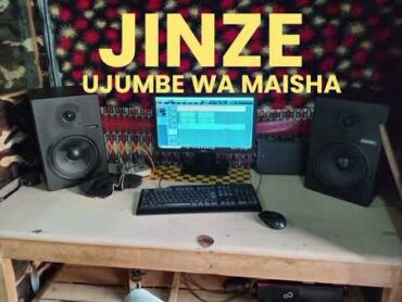 JINZE UJEMBE WA MAISHA  BY MBASHA  STUDIO 2025