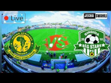 🔴LIVE : YANGA SC 2  VS SINGIDA BS 1  : KMC COMPLEX STADIUM NBC PREMIER LEAGUE