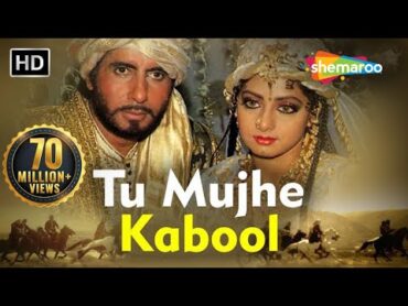 Tu Mujhe Kabool " तू मुझे कबूल में तुझे कबूल"  Khuda Gawah  Amitabh Bachchan  Sridevi  90s Hits