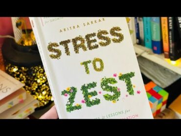 Book : "Say Goodbye to Stress: The Zestful Life Awaits".