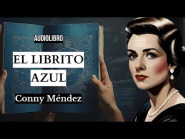 "Haz que todo conspire a tu favor"  Conny Méndez  AUDIOLIBRO