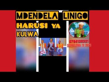 MDENDELA LINIGO HARUSI YA KULWA BY AUDIO 2025 MSAMBAZAJI SENGELEMA TV (128K)