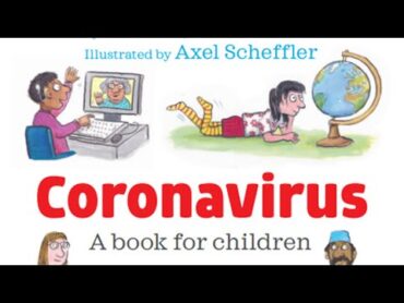 Coronavirus A Book for Children Read Aloud