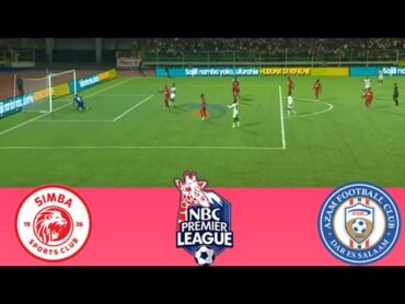 🔴 LIVE, Simba SC vs Azam FC, Mechi ya Ligi Kuu Tanzania Bara Leo, NBC Premier League 2024/25